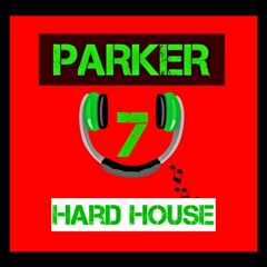 PARKER (7) Hard House
