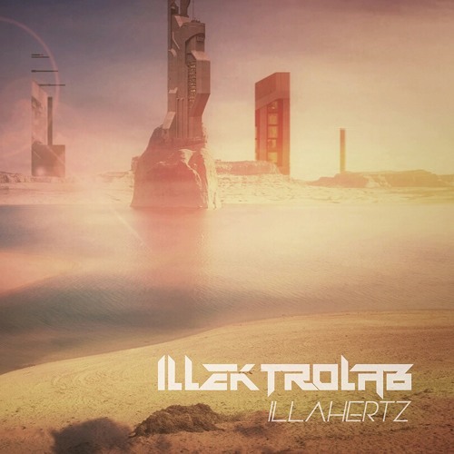 Illektrolab - Illahertz EP [Forthcoming}