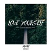 Justin Bieber - Love Yourself (XVAN Remix)