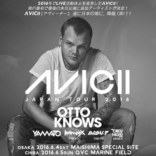 Avicii - Live @ Japan Tour 2016 (QVC Marine Field)