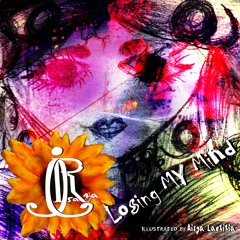 LOSING MY MIND by Isa Raja