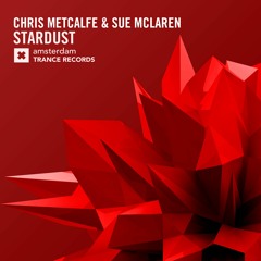 Chris Metcalfe & Sue McLaren - Stardust (OUT NOW)