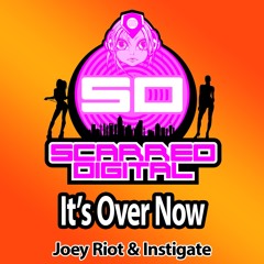 SD096 : Joey Riot & Instigate - It's Over Now. Release 24-08-2016