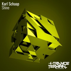 Karl Schaap - Shine (Original Mix) [Out Now]