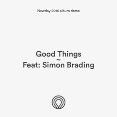 Good Things feat. Simon Brading (Demo)