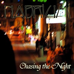 Chasing the Night