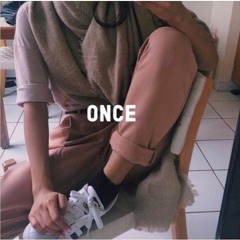 ONCE