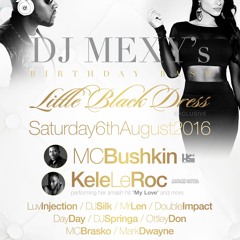 DJ MEXY BDAY BASH Little Black Dress Exclusive Myyst Bham