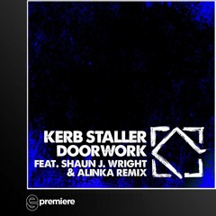 Premiere: Kerb Staller - Doorwork (Leftroom Records)