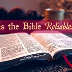 Reliability Of The Bible