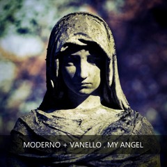 Moderno & Vanello - My Angel (Vanello Extended Mix)