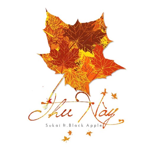 Thu này / Uyen. ft. Black Apple