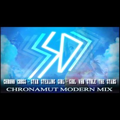 Chronamut - Chrono Cross - Star Stealing Girl (VGMix)