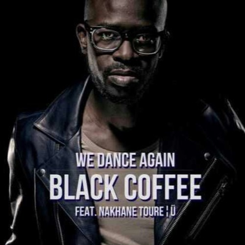 Black Coffee - We Dance Again (Mali Remix)