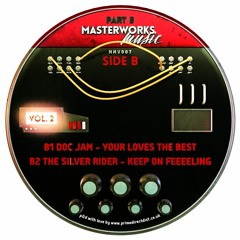 Doc Jam - Your Loves Is The Best - Vinyl Only (Masterworks Music)