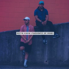 Gotta Know (Thoughts Of Mine) - Donny x Kendrick Presley
