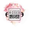 The Chainsmokers - Roses (feat. ROZES) (Melo.Kids Bootleg)