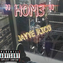Jayye Rico - Home
