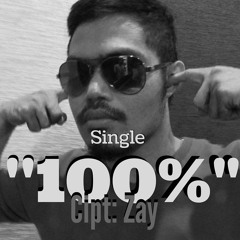 Zay - 100 % (Original Audio)