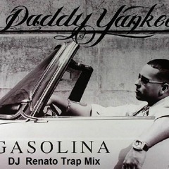 Daddy Yankee - Gasolina (DJ Renato Trap Mix)