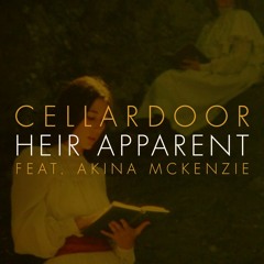 Heir Apparent (feat. Akina McKenzie)