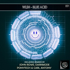 WLSN - Blue Acid (Ponytech's Wobbly Kneecaps Edit) PREVIEW