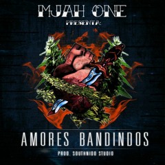 MJAH ONE - AMORES BANDIDOS - OFFICIAL "ON THE ROAD" TUNE - JULIO 2016