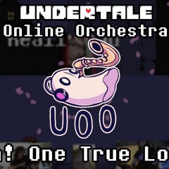 Oh! One True Love - Undertale Online Orchestra [ Chamber Ensemble ]