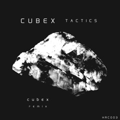 HRC003 - Cubex - Tactics