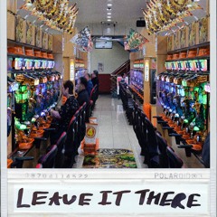 Leave It There - Single