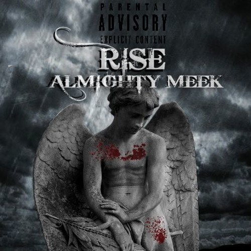 Almighty Meek - Rise (Prod. Papamitrou)