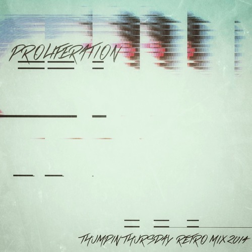 Proliferation - Retro Mix 2014