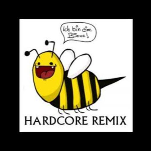Ich Bin Eine Biene (Hardcore RMX)