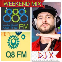 WEEDEND MIX (DJ X)- MARINA FM 88.8; 28,07, REC By : Q8FM965