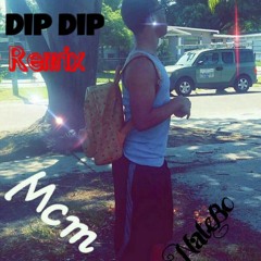 NateBo: Dip Dip Remix