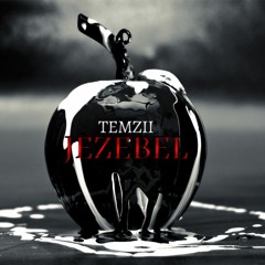 Temzii - Jezebel (Official Audio)   PROD BY.JOHN - ROSS