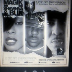 POP OFF FT. SHAWNNA & BUK(FROM PSYCHO DRAMA)