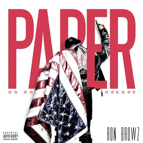 Ron Browz - Paper (DIRTY VERSION)