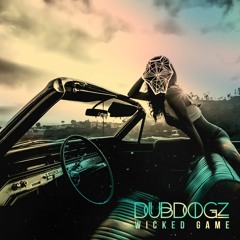 Wicked Game (Dubdogz Remix)