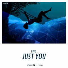 Rivo - Just You ( Original Mix )