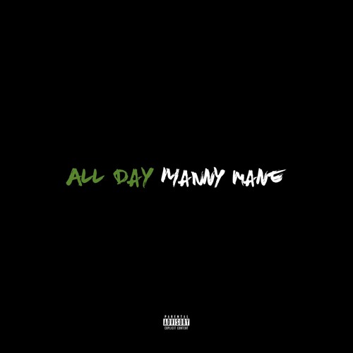 Manny Mane - All Day [Thizzler.com]
