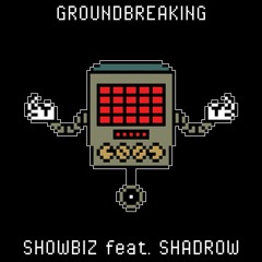 Showbiz feat. Shadrow