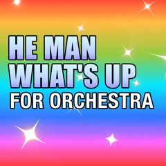 4 Non Blondes 'What's Up' (He Man 'What's Going On') For Orchestra