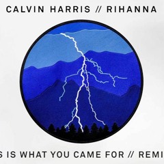 Calvin harris - That Is What You Come For (summer remix)