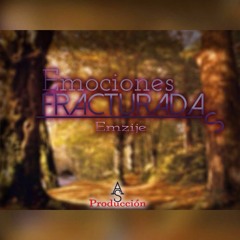 Emociones - Fracturadas - Emzije - AlaskaSpace