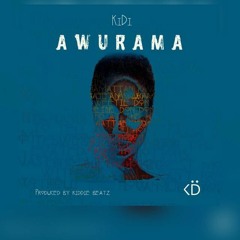 Awurama (Prod. by Kiddie Beatz)