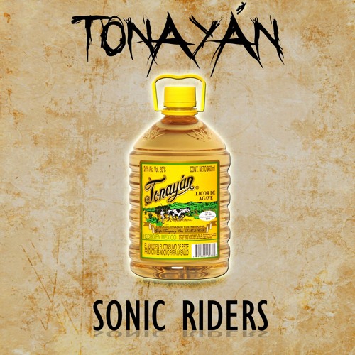 Sonic Riders - Tonayán [FREE DOWNLOAD]