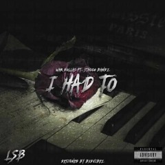 War Dollas x Stacco Bandz - I Had To  Prod By DjMixRhymez