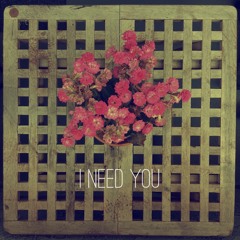 I Need You (Acoustic)