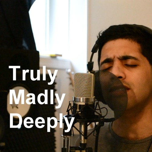 Truly Madly Deeply Savage Garden Cover By Aamir On Soundcloud